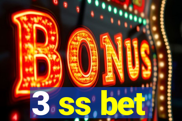 3 ss bet